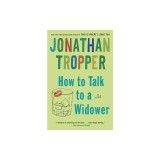 How to Talk to a Widower