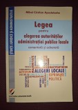 M. C. APOSTOLACHE - LEGEA PENTRU ALEGEREA AUTORITATILOR ADMINISTRATIEI PUBLICE