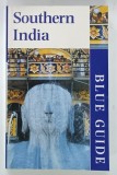 SOUTHERN INDIA , BLUE GUIDE by GEORGE MICHELL , 1997