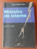 Ministru de interne (partea I)- Doru Viorel Ursu