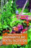 Gradinaritul bio pentru incepatori