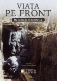 Viata pe front in scrieri personale - Anemari Monica Negru - Editura Cetatea de Scaun