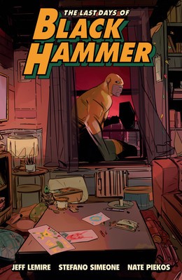 Last Days of Black Hammer: From the World of Black Hammer foto