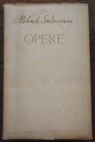 Mihail Sadoveanu - Opere, vol. 9 (Demonul tineretii, Imparatia apelor etc.)