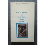 Cornelia Ștefănescu - G. Călinescu sau seriozitatea glumei estetice