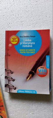 LIMBA SI LITERATURA ROMANA CLASA A VIII A SEMESTRUL II ANCA DAVIDOIU ROMAN foto