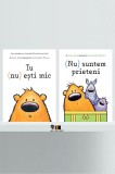 Cumpara ieftin Pachet Nu (Tu (nu) ești mic, (Nu) suntem prieteni) - Anna Kang