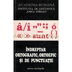 Indreptar Ortografic, Ortoepic Si De Punctuatie - Marina Radulescu