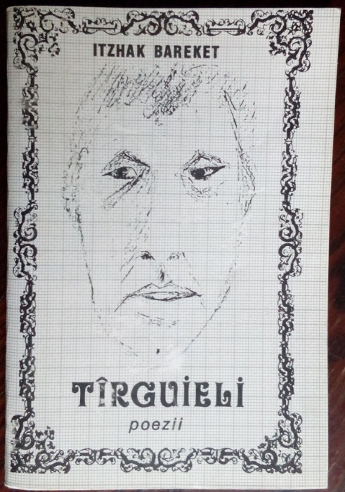 ITZHAK BAREKET - TARGUIELI (POEZII) [TEL AVIV 1988/ DESENE/ DEDICATIE-AUTOGRAF]
