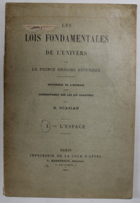 LES LOIS FONDAMENTALES DE L &amp;#039;UNIVERS par LE PRINCE GRIGORI STOURDZA , TOME I : L &amp;#039;ESPACE , 1898 foto