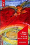 Scaunul singurătății - Paperback brosat - Fănuş Neagu - Hoffman
