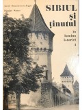 Aurel Dumitrescu-Jippa - Sibiul si tinutul in lumina istoriei, vol. 1 (Editia: 1976)