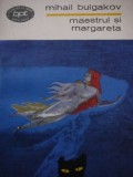 Maestrul si Margareta - Mihail Bulgakov