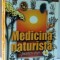 MEDICINA NATURISTA PENTRU TOTI de SABIN IVAN , 2007