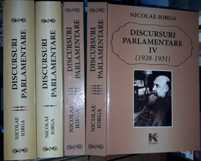 Nicolae Iorga-Discursuri parlamentare-4 vol. foto
