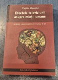 Efectele televiziunii asupra mintii umane Virgiliu Gheorghe