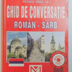 GHID DE CONVERSATIE ROMAN - SARB de OCTAVIA NEDELCU , 2003