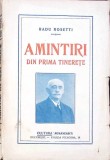 Amintiri din Prima Tinerete - Radu Rosetti, 1927, Editura Cultura Romaneasca, Biografii, Memorii, Jurnale, Carte Veche