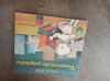 Voinicel de Papadie - Vasile Dima (dedicatie) ilustratii Angi Petrescu Tiparescu