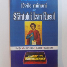 NOILE MINUNI ALE SFANTULUI IOAN RUSUL de GHEORGHE NICOLAE