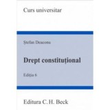 Drept constitutional. Editia 6 - Stefan Deaconu