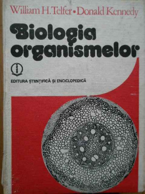Biologia Organismelor - William H. Telfer Donald Kennedy ,283463 foto
