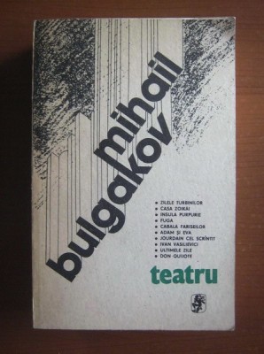 MIHAIL BULGAKOV - TEATRU foto