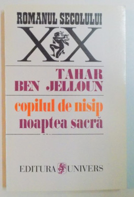 COPILUL DE NISIP , NOAPTEA SACRA de TAHAR BEN JELLOUN , 1996 foto