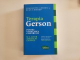 Terapia Gerson pentru vindecarea cancerului si a altor afectiuni cronice de Charlotte Gerson,Beata Bishop