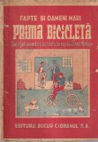 George Cimbru - Prima bicicleta. Minuntata inventie a copilului Ernest Michaux