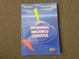 Nicolae M. Mazilu, Mircea Porumbreanu - Devenirea mecanicii cuantice