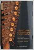 Amintirile colonelului Lacusteanu - Roman beletristică