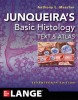 Junqueira&#039;s Basic Histology: Text and Atlas, Seventeenth Edition