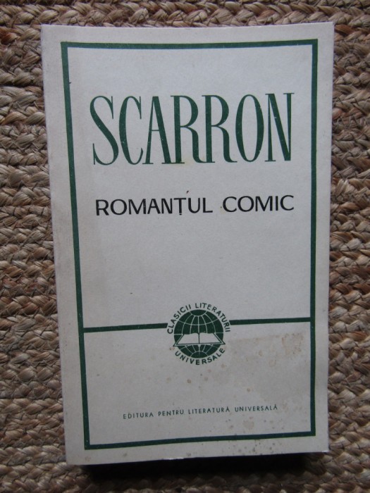 Romantul comic - Scarron, 1967, 380 pag, stare foarte buna