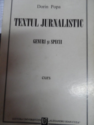 Textul Jurnalistic - Dorin Popa ,549063 foto