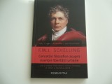 F.W.J. Schelling - Cercetari filozofice asupra esentei libertatii umane