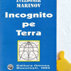 Incognito pe Terra Zvezdomir Marinov
