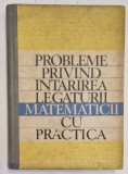 PROBLEME PRIVIND INTARIREA LEGATURII MATEMATICII CU PRACTICA , coordonator al lucrarii T. ROMAN , 1970 *PREZINTA PETE