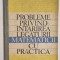 PROBLEME PRIVIND INTARIREA LEGATURII MATEMATICII CU PRACTICA , coordonator al lucrarii T. ROMAN , 1970 *PREZINTA PETE
