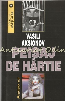 Peisaj De Hartie - Vasili Aksionov foto