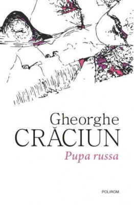 Pupa russa &amp;ndash; Gheorghe Craciun foto