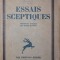 ESSAIS SCEPTIQUES