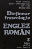 Dictionar Frazeologic Engleza-Romana, Adrian Nicolescu, Editura Stiintifica, Coperta Cartonata, Stare Buna