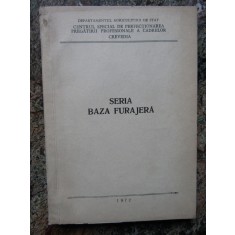 SERIA BAZA FURAJERA