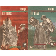 Istoria Lui Gil Blas De Santillana - Alain-Rene Lesage