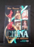 China - CALEA prin milenii - DAN Cruceru