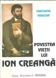 Povestea vietii lui Ion Creanga - Constantin Parascan