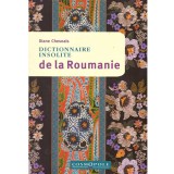 Diane Chesnais - Dictionnaire insolite de la Roumanie - dedicatie autor - 136795