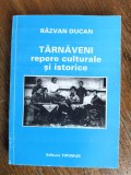 Tarnaveni, monografie - Razvan Ducan / R3P2F
