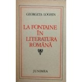 Georgeta Loghin - La fontaine in literatura romana (Editia: 1981)